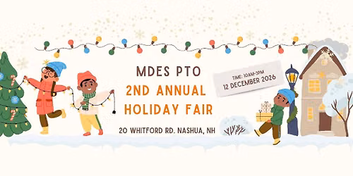 MDES PTO 2nd Annual Holiday Fair 