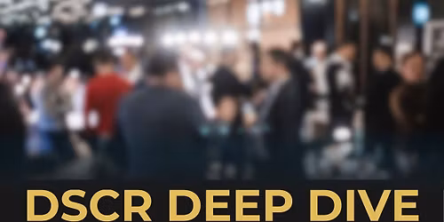 DSCR Deep Dive - Powered by Flint Hills Mortgage