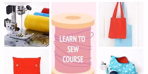 Learn to Sew Course