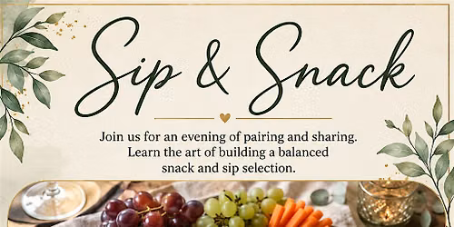 Sip & Snack