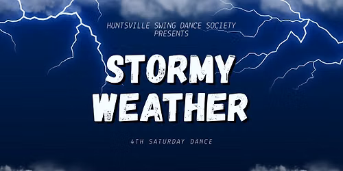 HSDS 4th Saturday Dance: Stormy Weather Edition