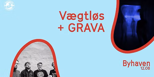 V\u00e6gtl\u00f8s + GRAVA \/\/ Byhaven
