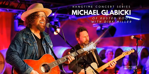Michael Glabicki of Rusted Root with Dirk Miller live at Treleaven Wines