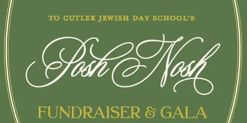 Cutler Jewish Day School Posh Nosh