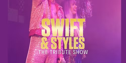 Swift and Styles Tribute Show 