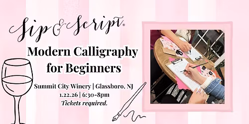 Sip & Script: Modern Calligraphy for Beginners at Summit City Winery