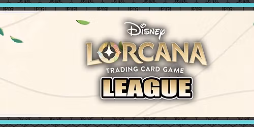 Disney Lorcana TCG - League - Saturday