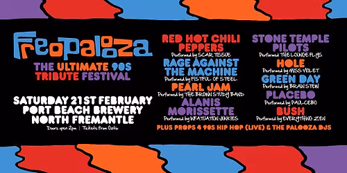 FREOPALOOZA "The Ultimate 90s Tribute Festival" | SUPER SATURDAY | Port Beach Brewery, Nth Freo