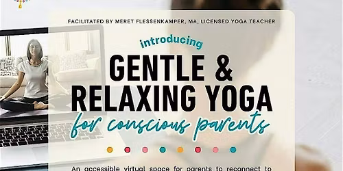 VIRTUAL Gentle and Relaxing Yoga for Conscious Parents