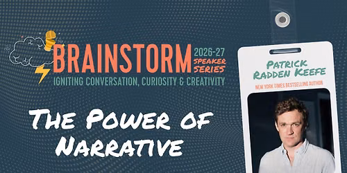 Brainstorm Series: Patrick Radden Keefe "The Power of Narrative"