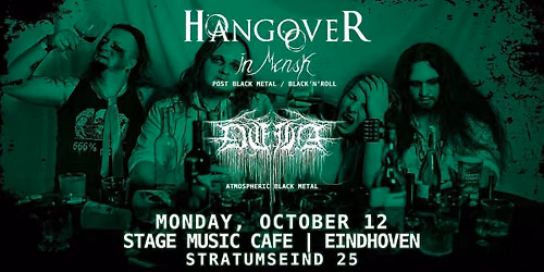 Hangover in Minsk + D\u00e9h\u00e0 | Stage Music Cafe, Eindhoven