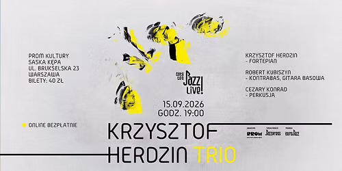 Ca\u0142y ten JAZZ! LIVE! Krzysztof Herdzin Trio