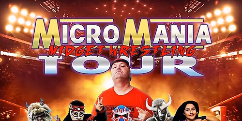 MicroMania Midget Wrestling at The Forge Joliet