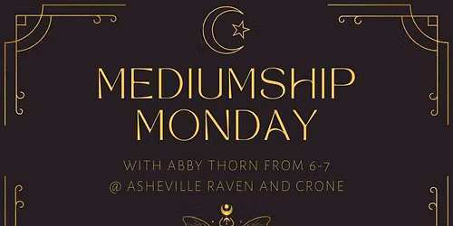 Mediumship Monday w\/ Abby Thorn