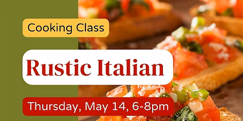 Rustic Italian Cooking Class