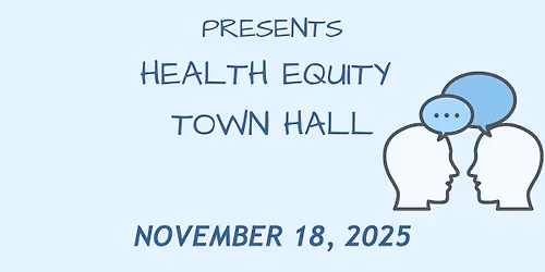 Health Equity Town Hall