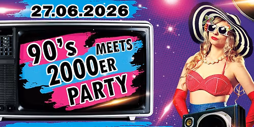 90s Meets 2000er PARTY