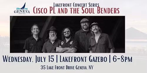 Lakefront Concert Series: Cisco PL and the Soul Benders