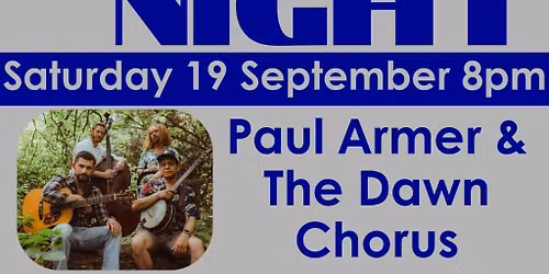 Milford Blues Night: Paul Armer & The Dawn Chorus