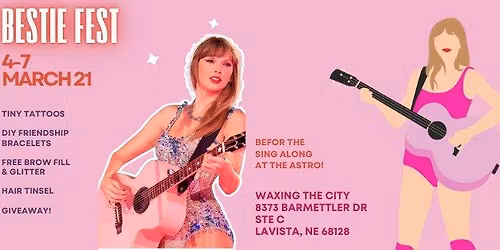 BESTIE FEST (WTC'S VERSION)