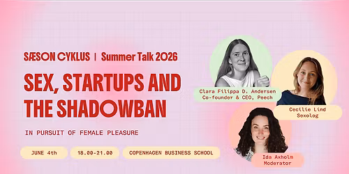 S\u00c6SON CYKLUS Summer Talk 2026 - S3x, Startups and The Shadowban