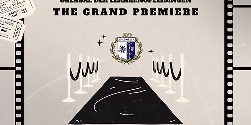 Galabal der Lerarenopleidingen: The Grand Premiere