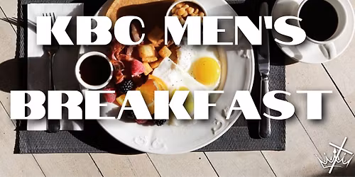 Men\u2019s Breakfast!