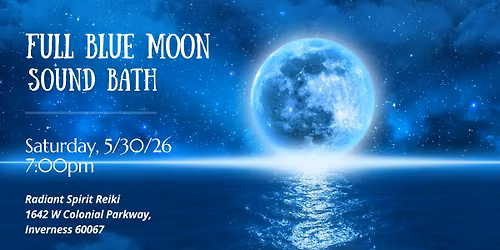Full Blue Moon Sound Bath