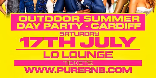 PURE R&B - Summer Outdoor Day Party Cardiff - July 17th