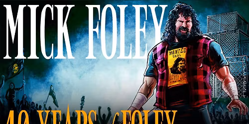 1\/8 MICK FOLEY - 40 YEARS OF FOLEY\t- at The Wooly in Downtown Gainesville!
