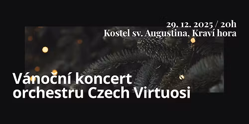 V\u00c1NO\u010cN\u00cd KONCERT ORCHESTRU CZECH VIRTUOSI