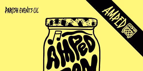 Amped Jam Club - Thurs 30th April 