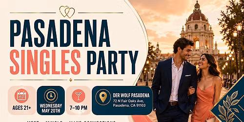 The Pasadena Singles Party | 21+
