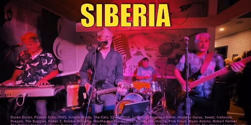 SIBERIA Band 80\u2019s & 90\u2019s Rock Pop Specialists Party Night Anzac Day Night