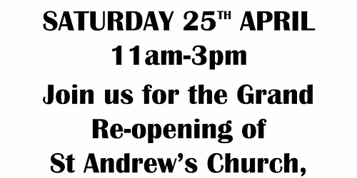 St Andrew's Church Grand Re-Opening