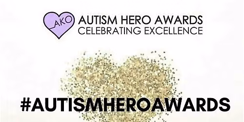 AKO Autism Hero Awards