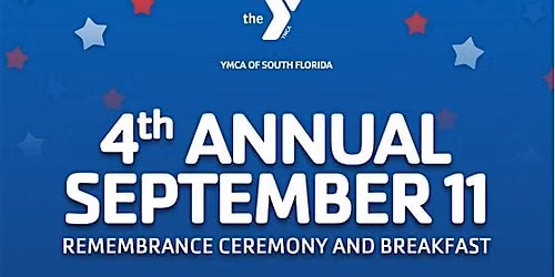 4th Annual September 11 Remembrance Ceremony and Breakfast