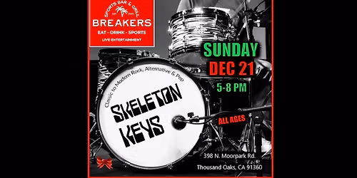 Skeleton Keys - Live at Breakers - Thousand Oaks