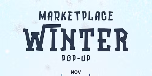 Winter Marketplace Pop Up
