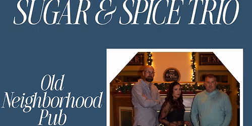 Sugar and Spice Trio at ONP