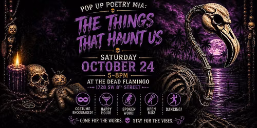 Pop Up Poetry MIA- The Things That Haunt Us