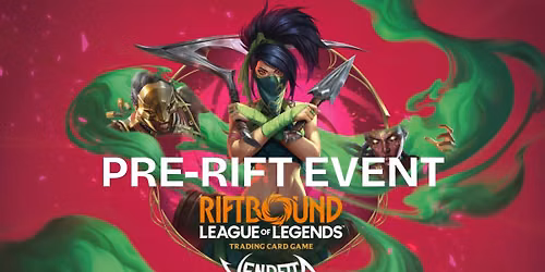 Riftbound TCG: Vendetta - Pre-Rift Event
