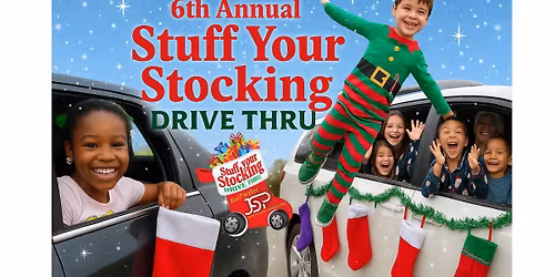 Stuff Your Stocking Drive Thru 6th Annual