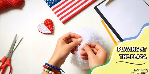 America250 Crafts at Playing at the Plaza