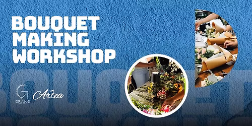 Bouquet Making Workshop at Grano