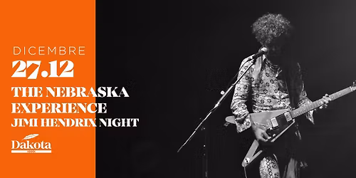 \u2728 The Nebraska Experience - JIMI HENDRIX NIGHT @ Dakota Pub (Vigonza)\u2728