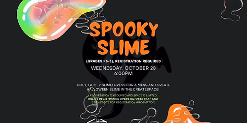 Spooky Slime (Grades K5-5)\u2014REGISTRATION REQUIRED