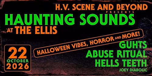 HAUNTING SOUNDS At The Ellis