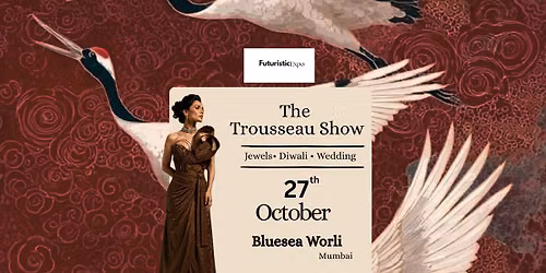 The Trousseau Show