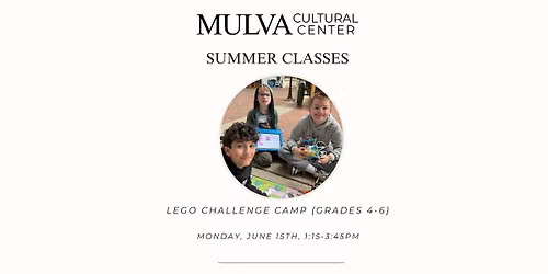  Summer Classes Series: LEGO Challenge Camp (Grades 4-6)